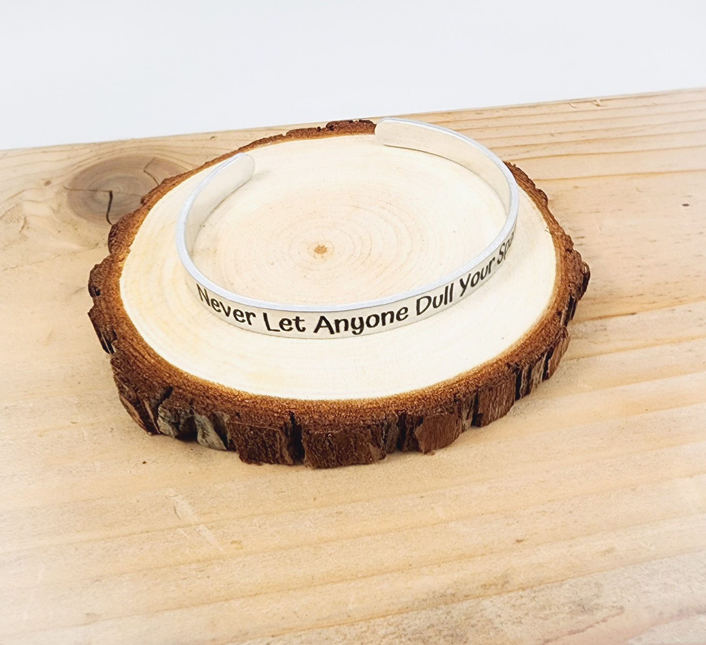 Never Let Anyone Dull Your Sparkle Cuff Bracelet, Encouragement Bracelet, Words Bracelet, Graduation Bracelet, Mother's Day Bracelet