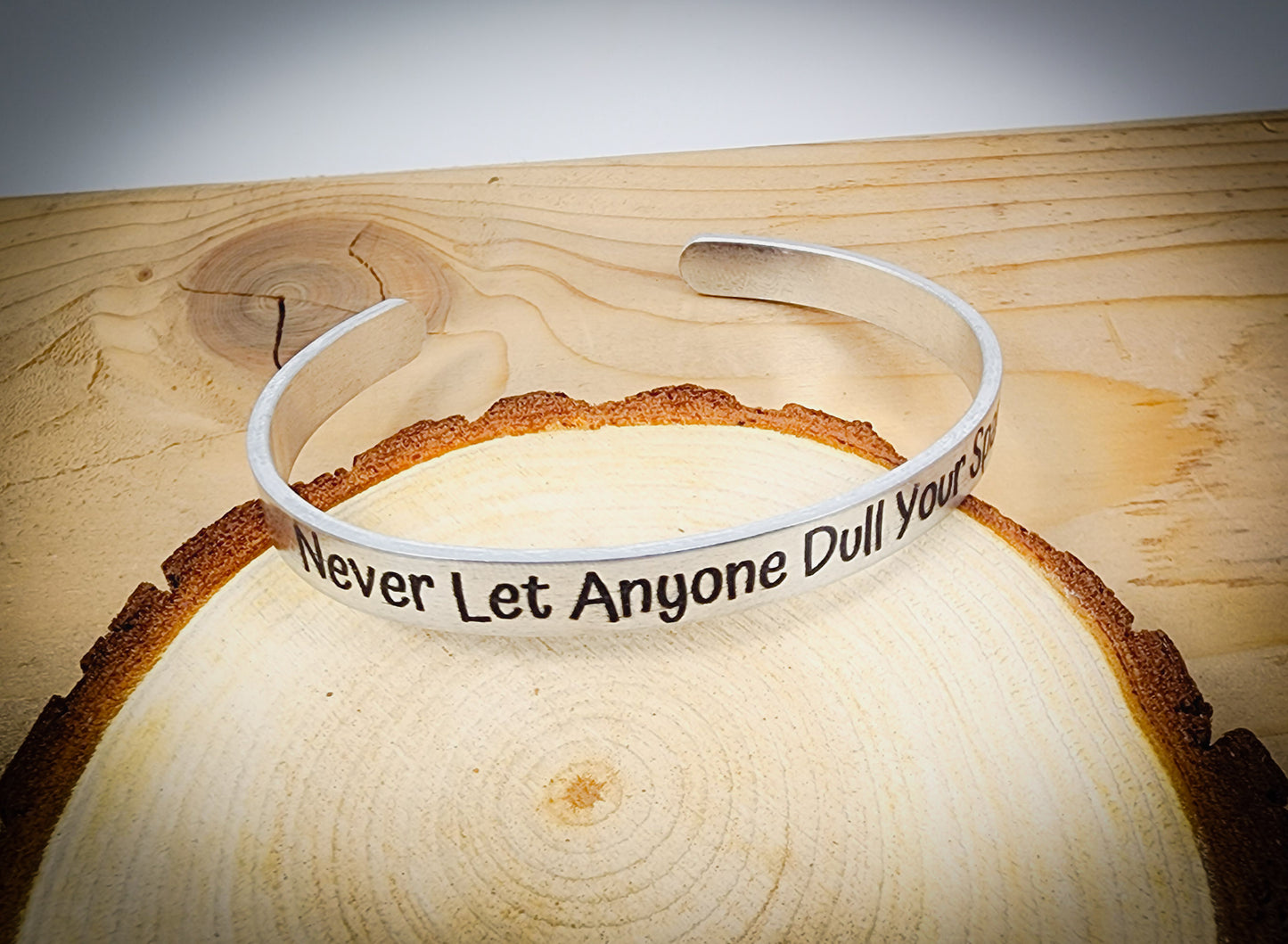 Never Let Anyone Dull Your Sparkle Cuff Bracelet, Encouragement Bracelet, Words Bracelet, Graduation Bracelet, Mother's Day Bracelet